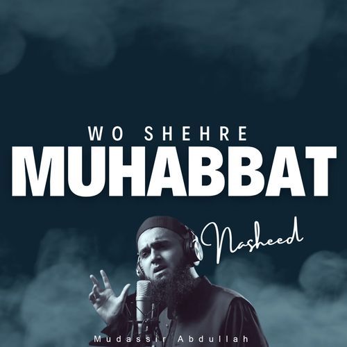 Wo Shehre Mohabbat