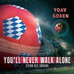 You'll Never Walk Alone