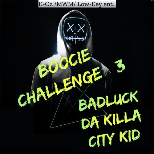 #boociechallenge 3 Badluck da Killa City Kid cover art