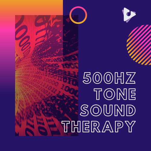 500Hz Tone Sound Therapy