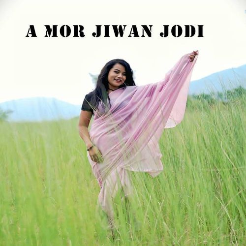 A MOR JIWAN JODI