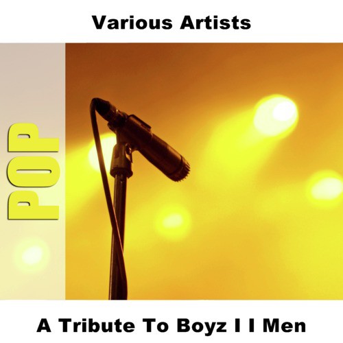 A Tribute To Boyz I I Men