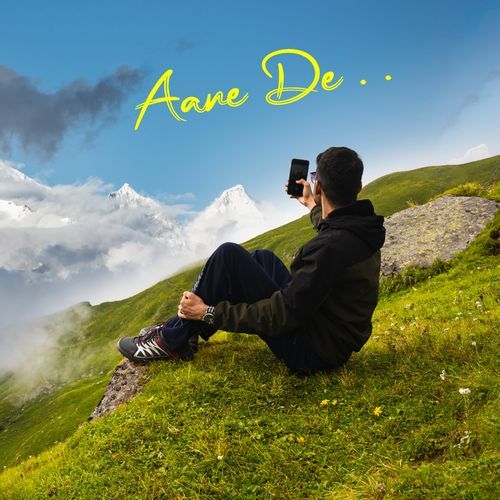 Aane De