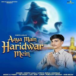 Aaya Main Haridwar Mein