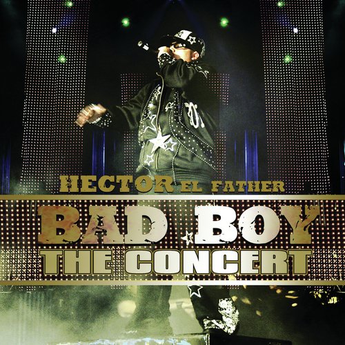 Bad Boy The Concert