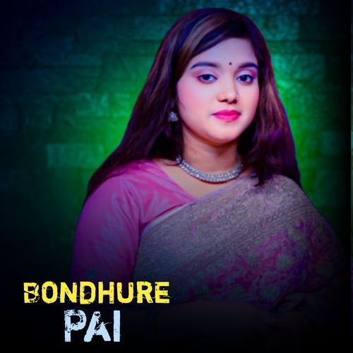 Bondhure Pai