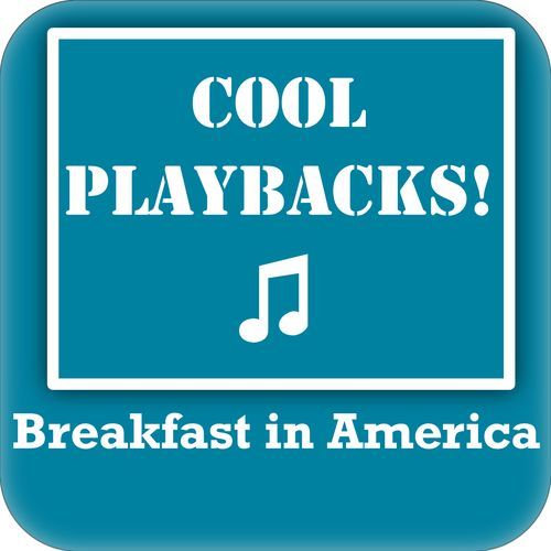 Breakfast in America (Instrumental Karaoke Version Originally Performed by Supertramp) cover art