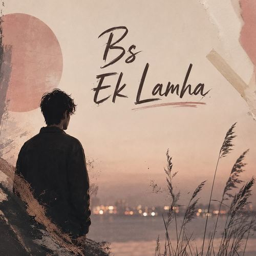 Bs Ek Lamha