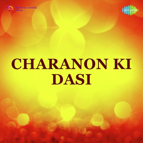 Charanon Ki Dasi