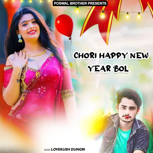 Chori Happy New Year Bol