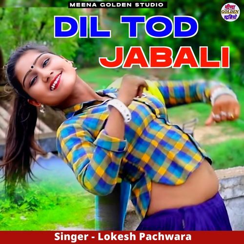 Dil Tod Jabali