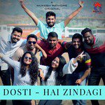 Dosti Hai Zindagi