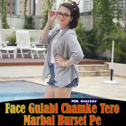 Face Gulabi Chamke Tero Marbal Burset Pe-EiohAUdAZgs