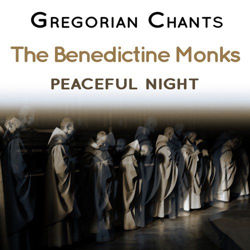 Gregorian Chants: Peaceful Night