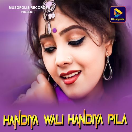 Handiya Wali Handiya Pila