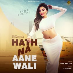 Hath Na Aane Wali-NBBTQyVjelc