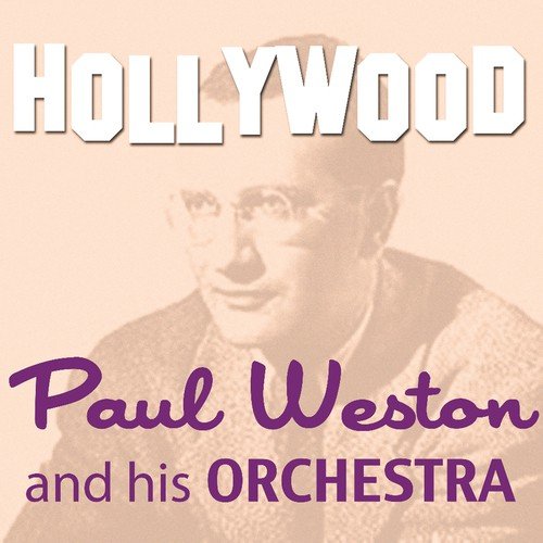 Paul Weston And His Orchestra