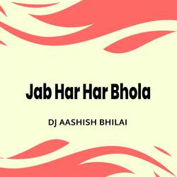 Jab Har Har Bhola-Rx1SYAJodgE