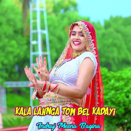 Kala Lahnga Tom Bel Kadayi