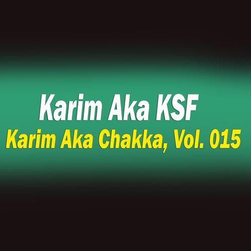 Karim Aka Chakka, Vol. 15