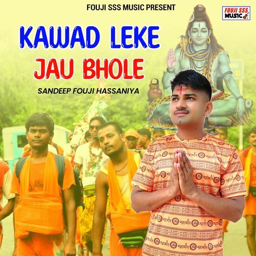 Kawad Leke Jau Bhole (Original)