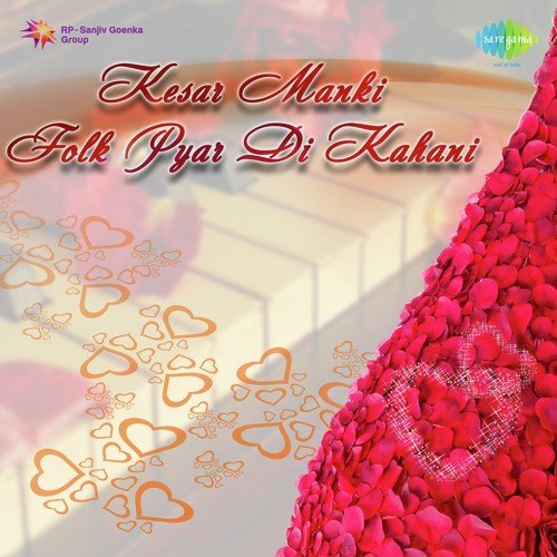 Kesar Manki Folk Pyar Di Kahani