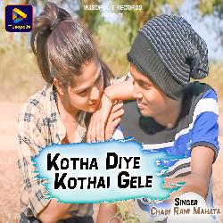 Kotha Diye Kothai Gele-NAZSSBlCR2M