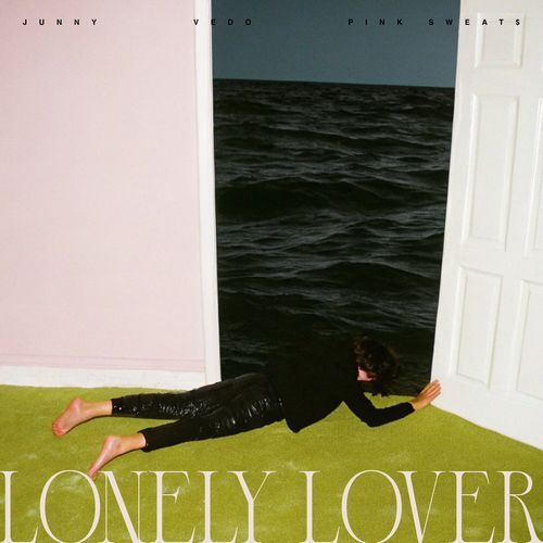 Lonely Lover (Pink Sweat$ Edit)