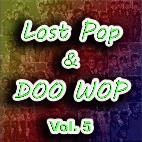 Lost Pop & Doo Wop, Vol. 5