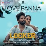 Love Panna Podhume (From "Locker")