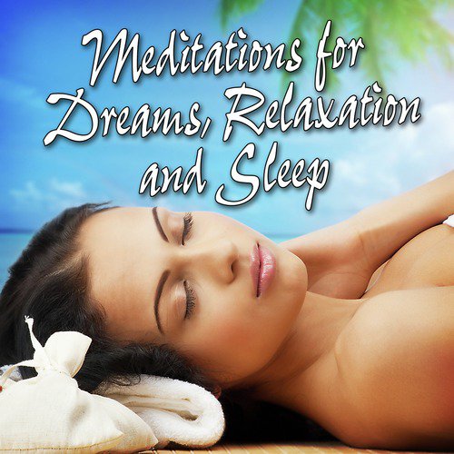 Meditations for Dreams, Relaxation and Sleep_poster_image