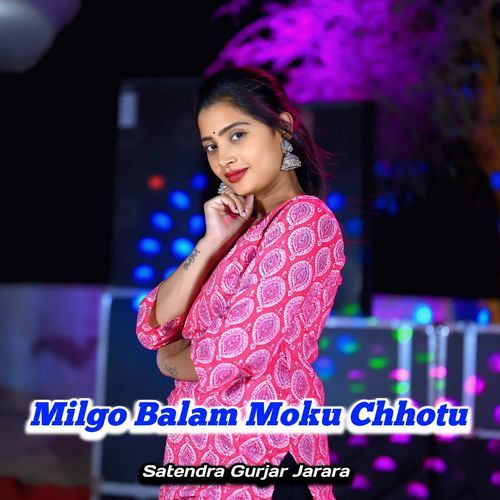 Milgo Balam Moku Chhotu