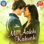 Mo Aakhi Kahuchi