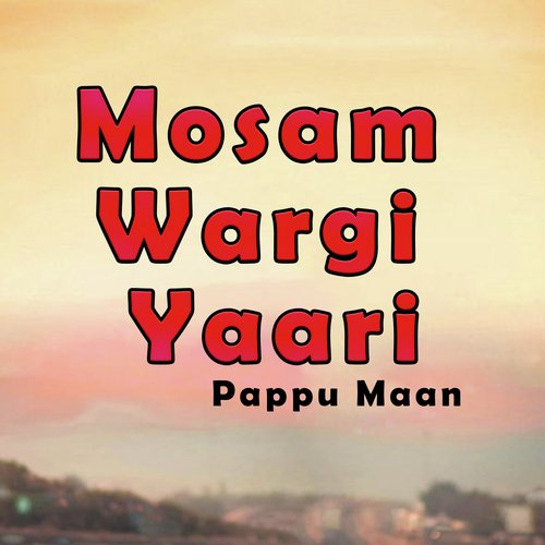 Mosam Wargi Yaari