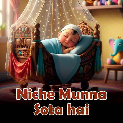 Niche Munna Sota hai