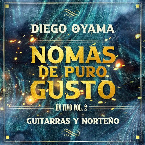 No Mas de Puro Gusto, Vol. 2 (En Vivo)