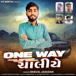 One Way Chaliye
