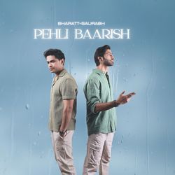 Pehli Baarish