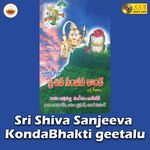 Sri Shiva Sanjeeva KondaBhakti Geetalu