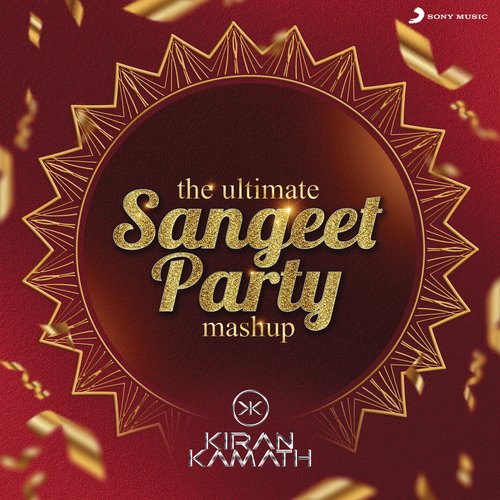 The Ultimate Sangeet Party Mashup (DJ Kiran Kamath)