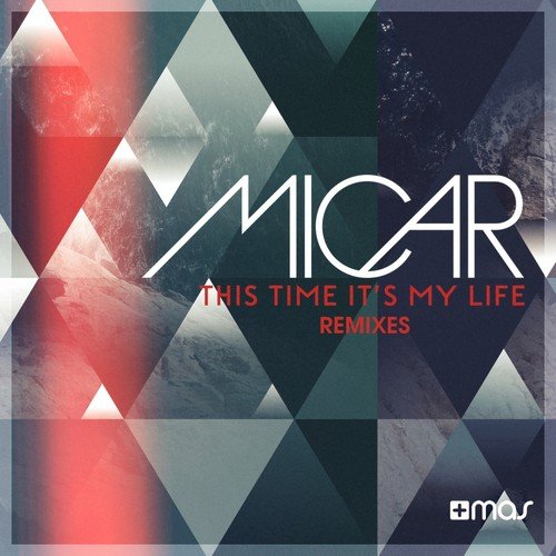 This Time It's My Life (Remixes)