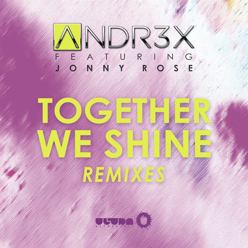 Together We Shine (Remixes)