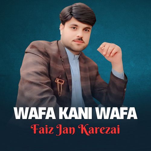 Wafa Kani Wafa