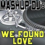 We Found Love (Remix Tools for Mash-Ups)