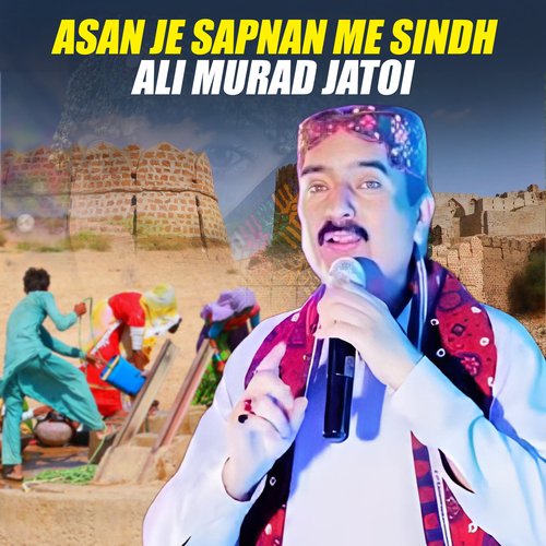 Asan Je Sapnan Me Sindh