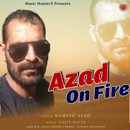 Azad on Fire