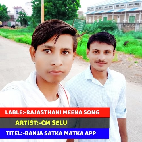 Banja satta matka app (Rajasthani meena song)