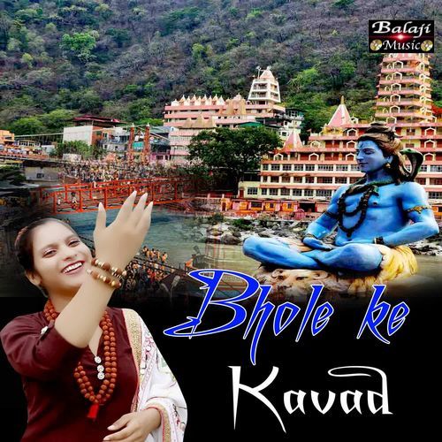 Bhole Ke Kavad