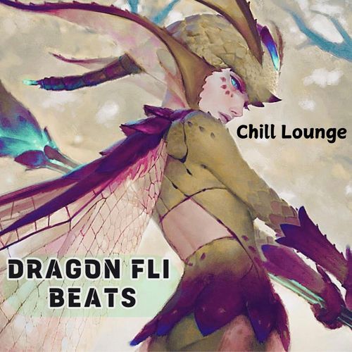 Chill Lounge (feat. Dragon Fli)