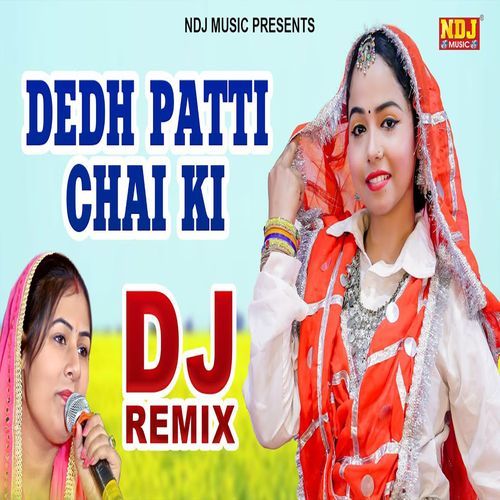 Dedh Patti Chai Ki (DJ Remix) cover art